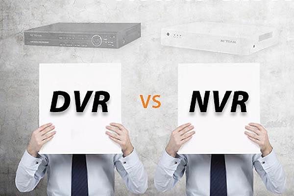 مقایسه دستگاه های NVR و DVR